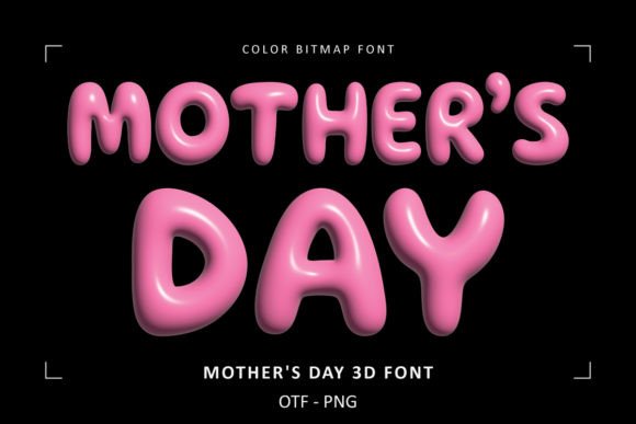 Mothers Day 3D Font Review: A Color Font for Creative Sellers
